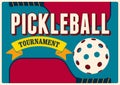 Pickleball Tournament typographical vintage style poster design. Retro vector illustration.